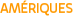 AMÉRIQUES